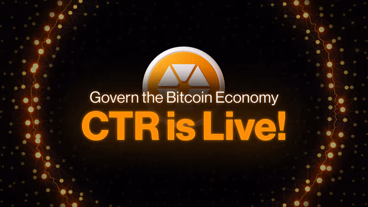 CTR is Live - Govern the Bitcoin Economy